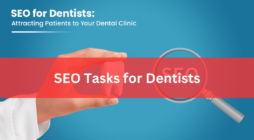 SEO Tasks for Dentists