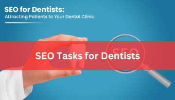 SEO Tasks for Dentists